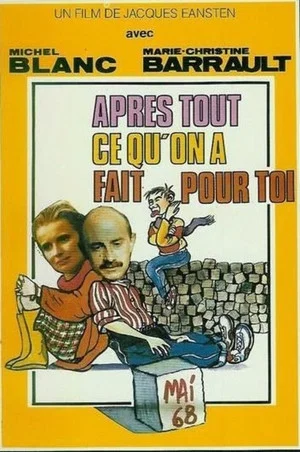 Постер: Après tout ce qu'on a fait pour toi