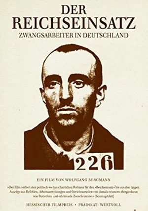 Постер: Der Reichseinsatz - Zwangsarbeiter in Deutschland