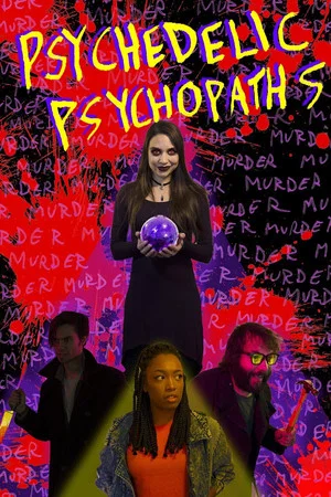 Постер: Psychedelic Psychopaths