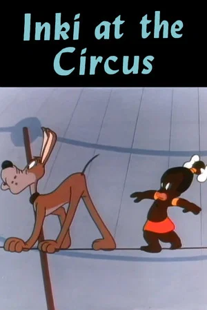 Постер: Inki at the Circus