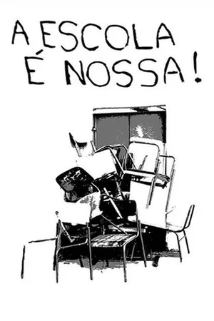 Постер: A Escola é Nossa!