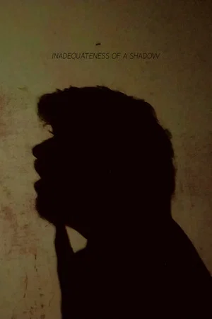 Постер: Inadequateness of a shadow