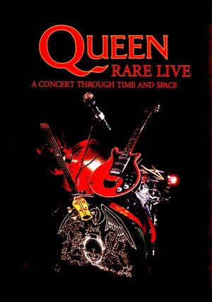 Постер: Queen : Rare Live – A Concert Through Time and Space