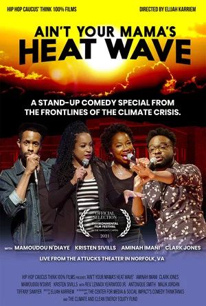 Постер: Ain’t Your Mama’s Heat Wave
