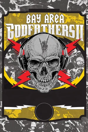 Постер: Bay Area Godfathers II