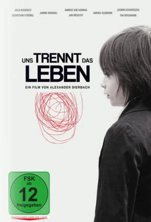Постер: Uns trennt das Leben