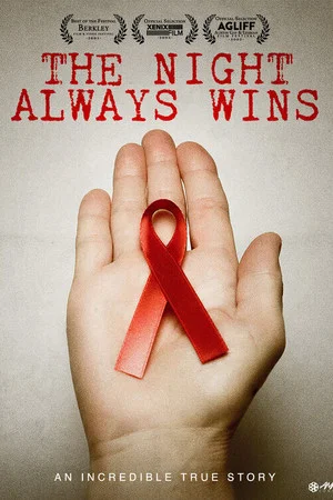 Постер: The Night Always Wins