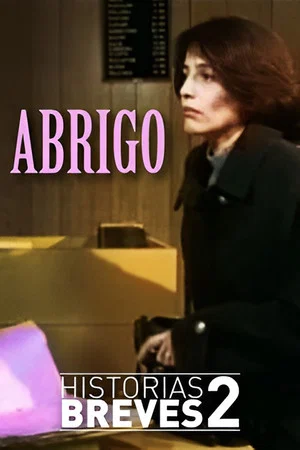 Постер: Historias Breves II: Abrigo
