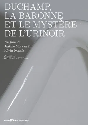 Постер: Duchamp, la baronne et le mystère de l'urinoir