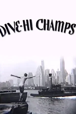 Постер: Dive-Hi Champs