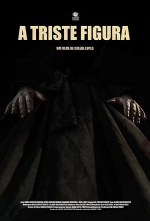 Постер: A Triste Figura
