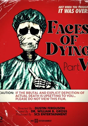 Постер: Faces of Dying V