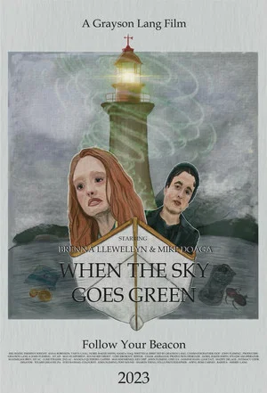 Постер: When The Sky Goes Green