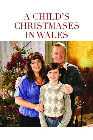 Постер: A Child's Christmases in Wales