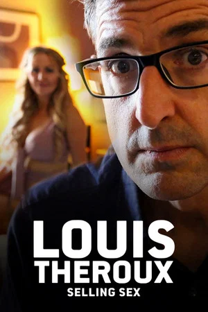 Постер: Louis Theroux: Selling Sex