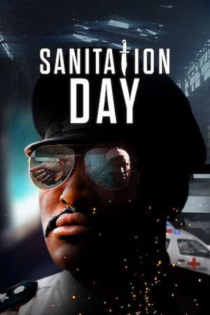 Постер: Sanitation Day