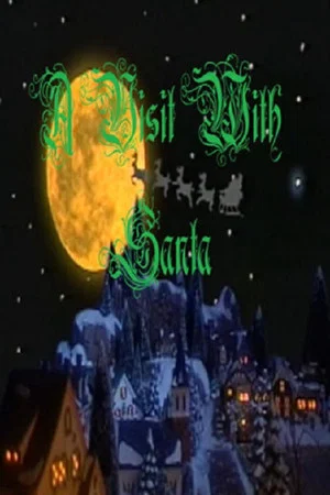 Постер: A Visit With Santa