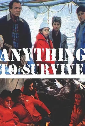 Постер: Anything to Survive