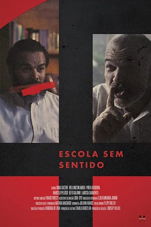 Постер: Escola Sem Sentido