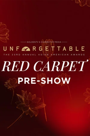 Постер: The 23rd Annual Unforgettable Awards Red Carpet Pre-Show