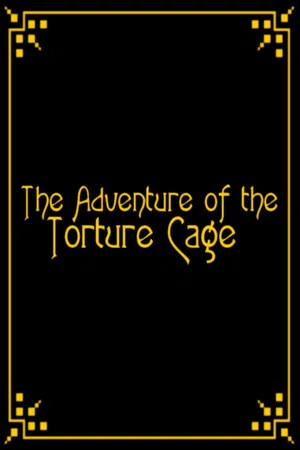 Постер: The Adventure of the Torture Cage