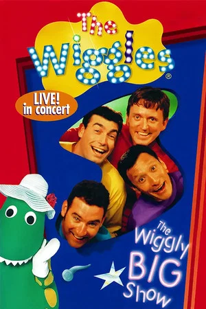 Постер: The Wiggles: The Wiggly Big Show