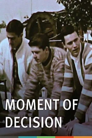 Постер: Moment of Decision