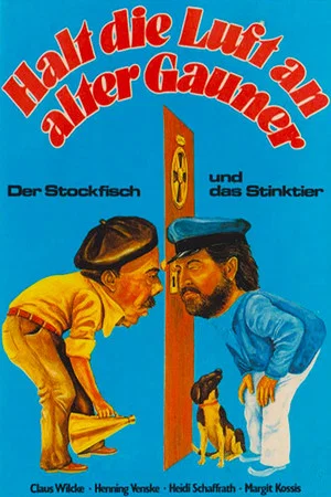 Постер: Halt die Luft an alter Gauner - Der Stockfisch und das Stinktier