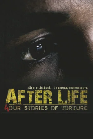 Постер: After Life - 4 Stories of Torture
