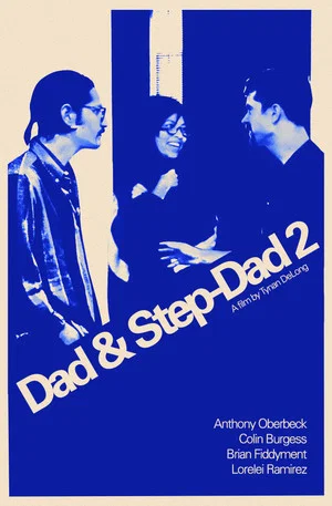 Постер: Dad & Step-Dad 2