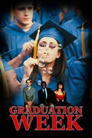 Постер: Graduation Week