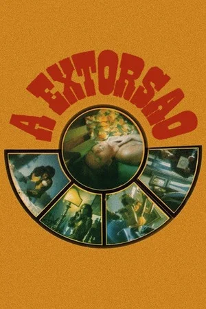 Постер: A Extorsão