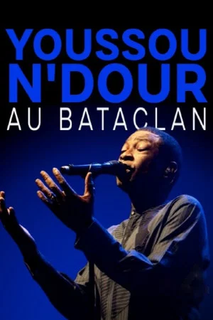 Постер: Youssou N'Dour - Bataclan