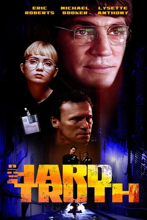 Постер: The Hard Truth