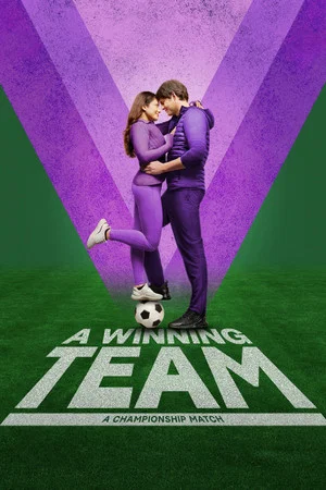Постер: A Winning Team