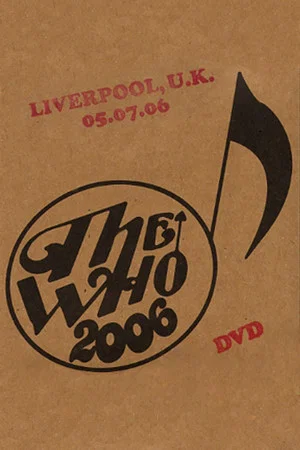 Постер: The Who: Liverpool 7/5/2006