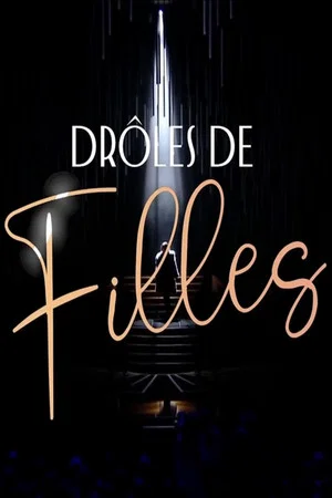 Постер: Drôles de filles