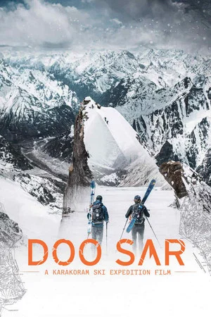 Постер: Doo Sar: A Karakoram Ski Expedition film