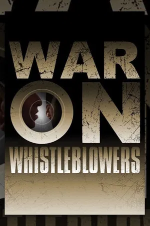 Постер: War on Whistleblowers: Free Press and the National Security State