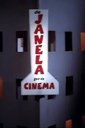 Постер: De Janela pro Cinema