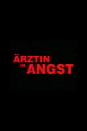 Постер: Ärztin in Angst