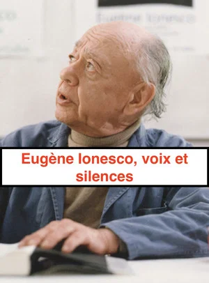 Постер: Eugène Ionesco, voix and silences