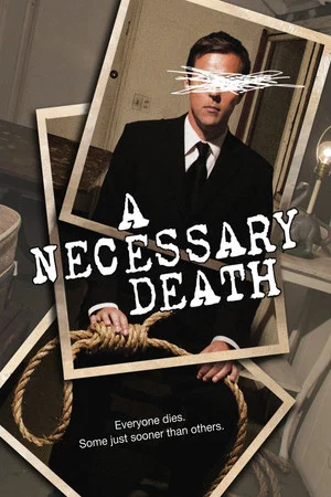 Постер: A Necessary Death