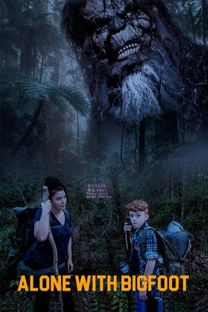 Постер: Alone with Bigfoot