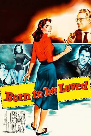Постер: Born to Be Loved