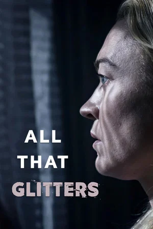 Постер: All That Glitters