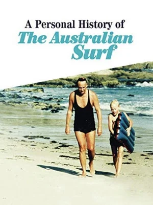 Постер: A Personal History of the Australian Surf