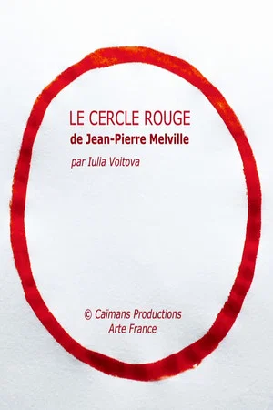 Постер: Short Cuts : Le Cercle rouge de Jean-Pierre Melville