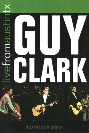 Постер: Guy Clark: Live from Austin, TX