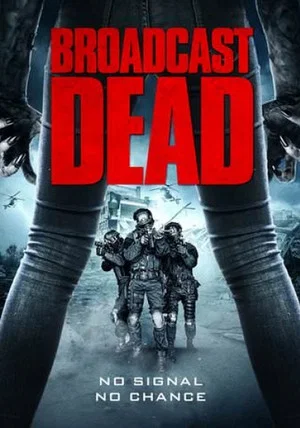 Постер: Broadcast Dead